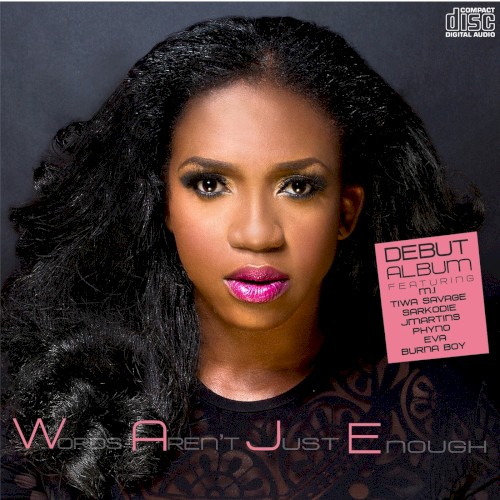 W.A.J.E (Words Aren't Just Enough)