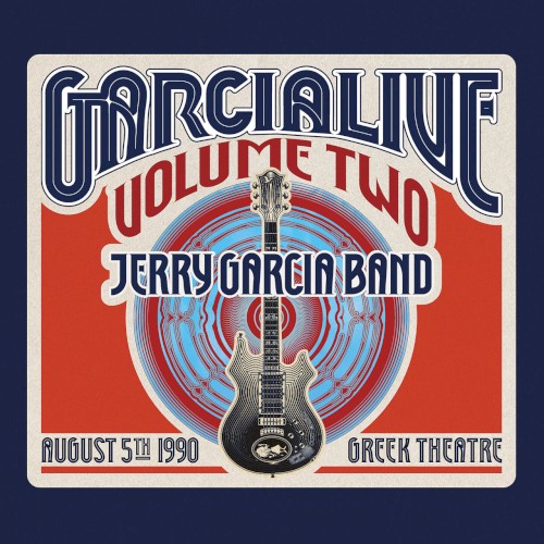 GarciaLive Volume Two: August 5th, 1990 Greek Theatre