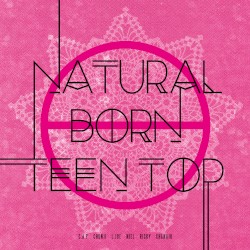 NATURAL BORN TEEN TOP