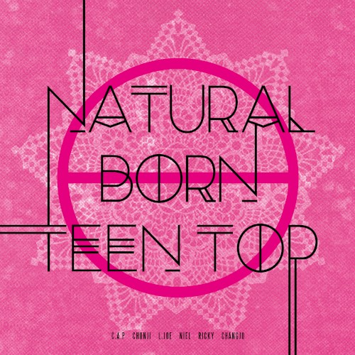 NATURAL BORN TEEN TOP