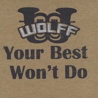 Your Best Won't Do