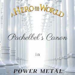 Pachelbel's Canon in Power Metal