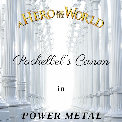 Pachelbel's Canon in Power Metal