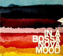 In a Bossa Nova Mood
