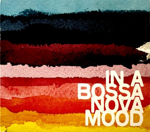 In a Bossa Nova Mood