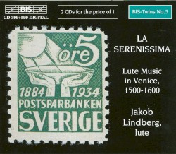 La Serenissima: Lute Music in Venice, 1500-1600