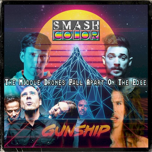 The Middle Drones Fall Apart on the Edge (Illenium ft. Jon Bellion vs. Jimmy Eat World vs. Aerosmith vs. Gunship)