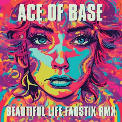 Beautiful Life (Faustix rmx)