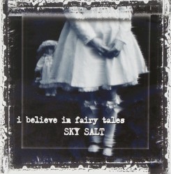 I Believe in Fairy Tales