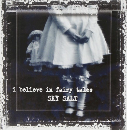 I Believe in Fairy Tales