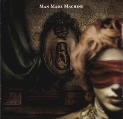 Man Made Machine