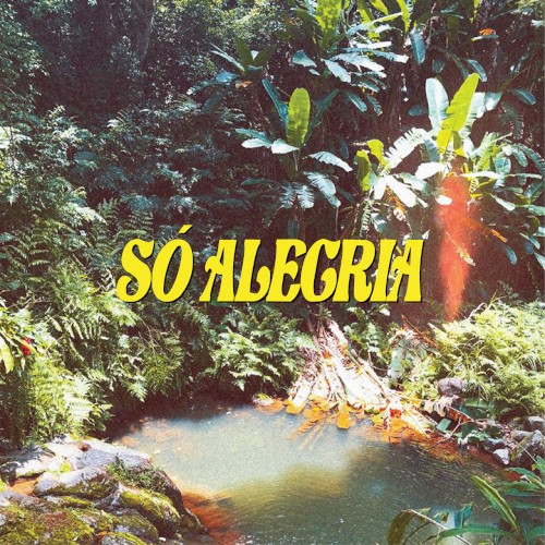 Só Alegria