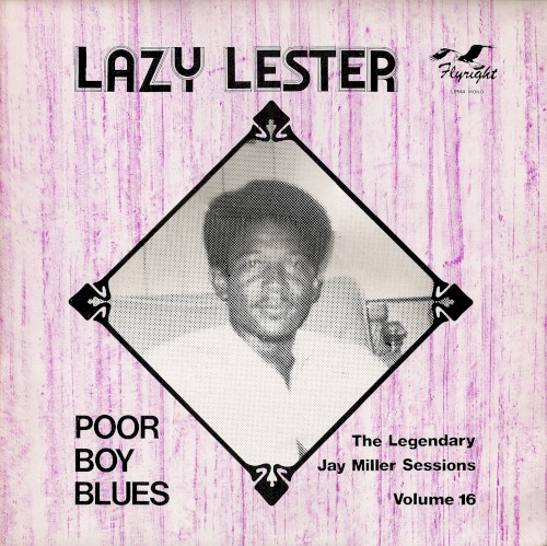 Poor Boy Blues: The Legendary Jay Miller Sessions, Volume 16