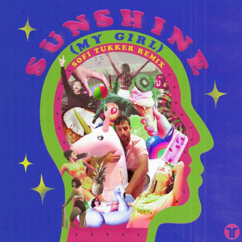 Sunshine (My Girl) (Sofi Tukker extended remix)
