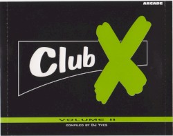 Club X - Volume II
