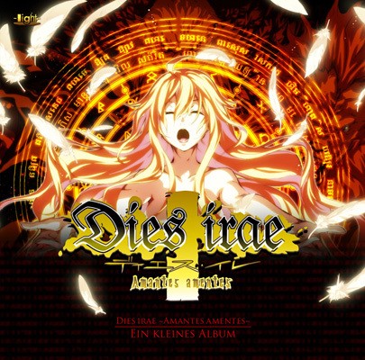 Dies irae ~Amantes amentes~ Ein Kleines Album
