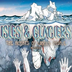 The Hearts Of Lonely People (Remixes)