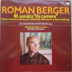 III. Sonáta "Da Camera" / Suita V Starom Slohu Pre Sláčikové, Klávesové A Bicie Nástroje