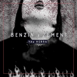 Benzin und Zement