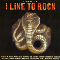 I Like to Rock: 16 Rock Anthems
