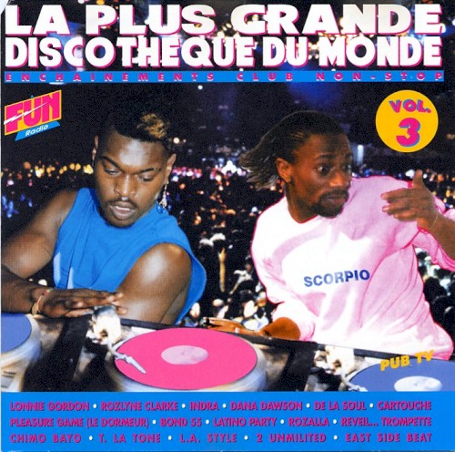 La Plus Grande Discothèque du monde, Vol. 3