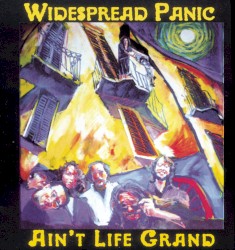 Ain’t Life Grand