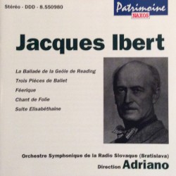 La Ballade de la Geôle de Reading / Trois Pièces de Ballet / Féérique / Chant De Folie / Suite Elisabéthaine