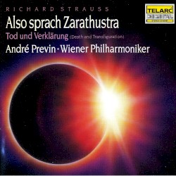 Also sprach Zarathustra / Tod und Verklärung
