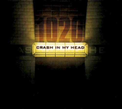 Crash in My Head