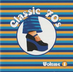 Classic 70's, Volume 1