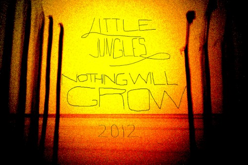 Nothing Will Grow