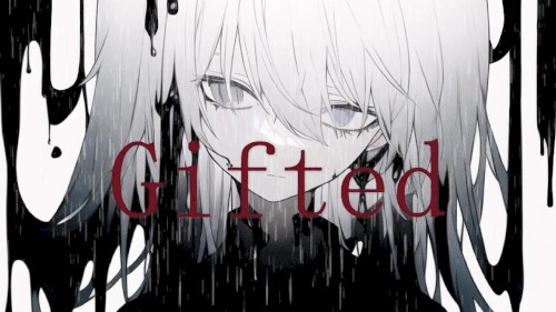 Gifted
