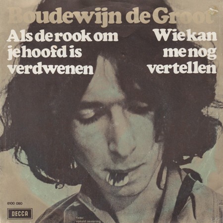 Als de rook om je hoofd is verdwenen / Wie kan me nog vertellen