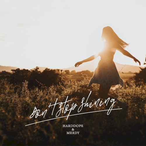 Don’t Stop Shining