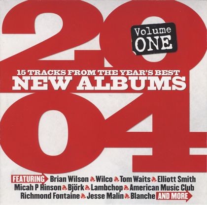 2004 Volume One (15 Tracks From the Year's Best New Albums)