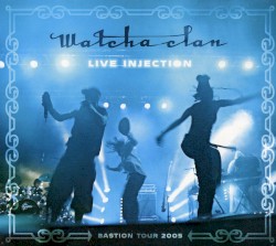 Live Injection : Bastion Tour 2005