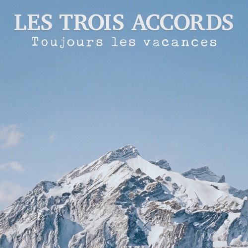 Toujours les vacances