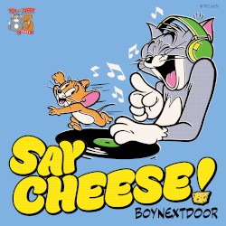 SAY CHEESE!