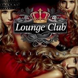 Lounge Club Chillers, Vol. 1