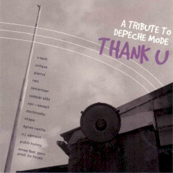 A Tribute to Depeche Mode - Thank U