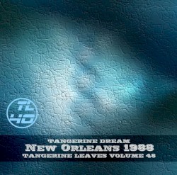 1988‐09‐16: Tangerine Leaves, Volume 48: New Orleans 1988