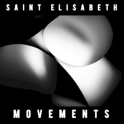 Saint Elisabeth : Movements