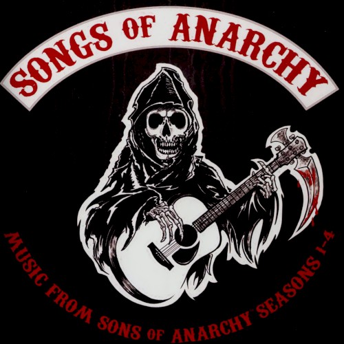 Songs of Anarchy: Music From Sons of Anarchy Seasons 1-4
