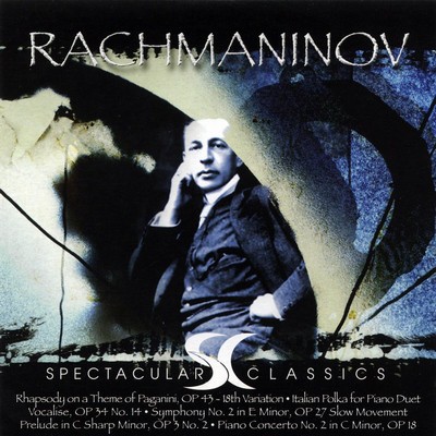 Spectacular Classics: Rachmaninov