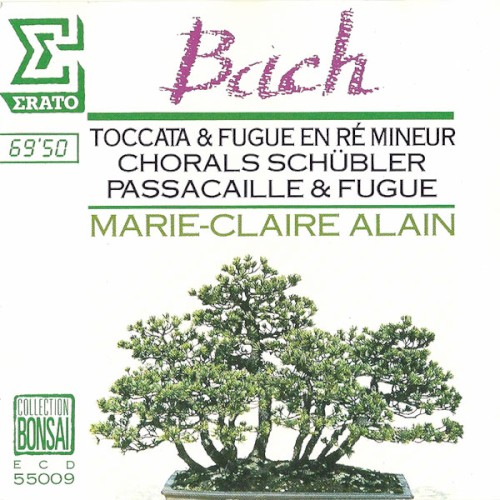 Toccata & Fugue en Ré mineur / Chorals Schübler / Passacaille & Fugue