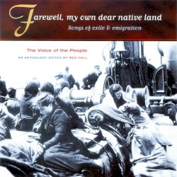 The Voice of the People, Volume 4: Farewell, My Own Dear Native Land