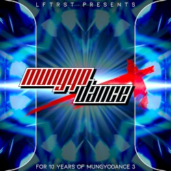 LFTRST: Mungyodance X