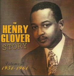 The Henry Glover Story, Vol. 2: 1951-1961