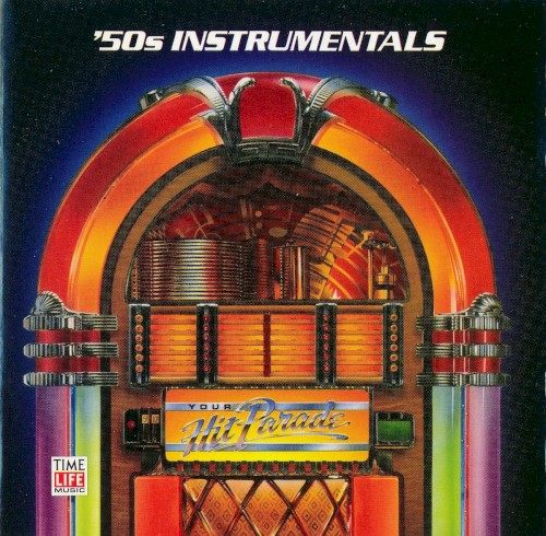 Your Hit Parade: '50s Instrumentals