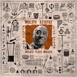 Mulatu Plays Mulatu